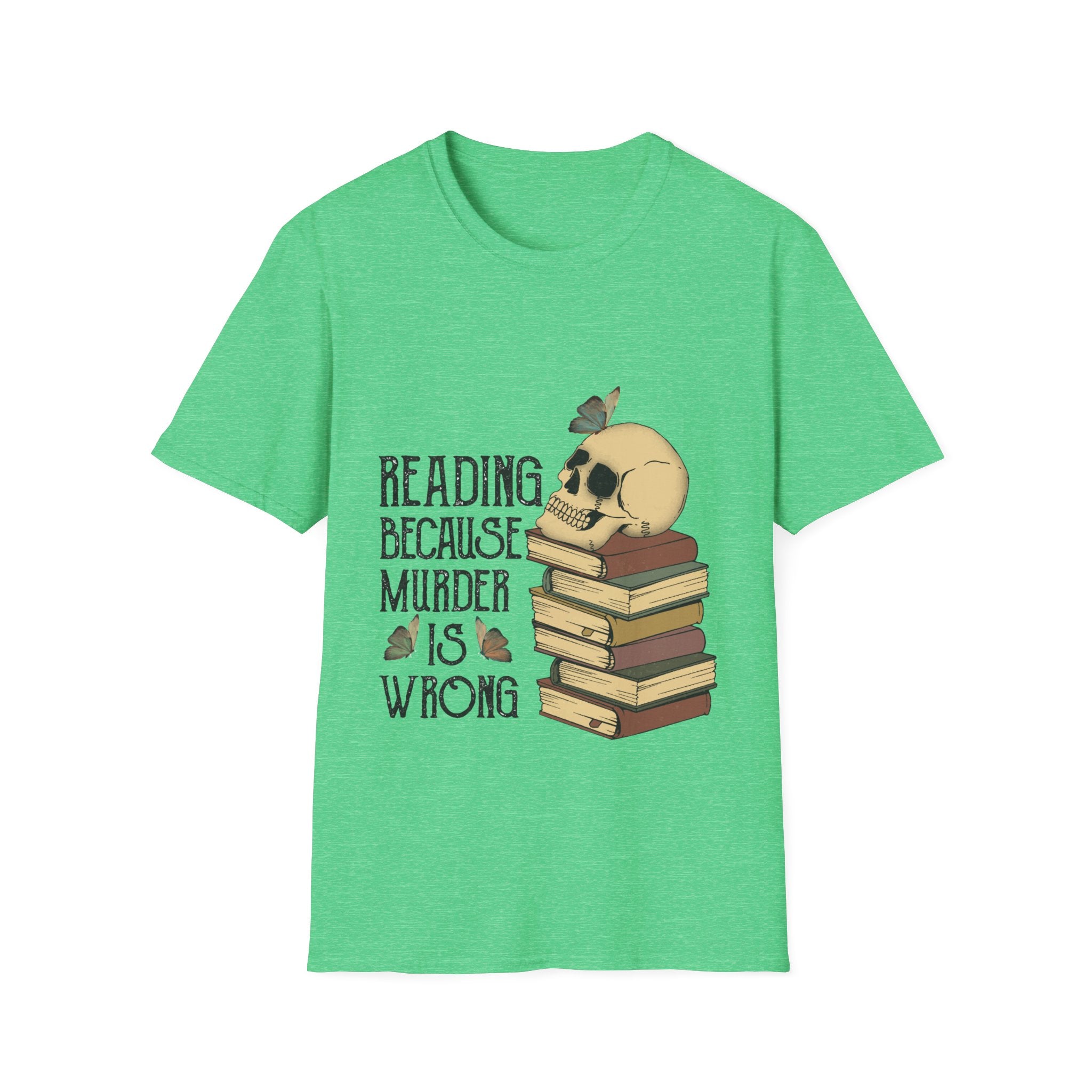 Reading Because Murder is Wrong T-Shirt
