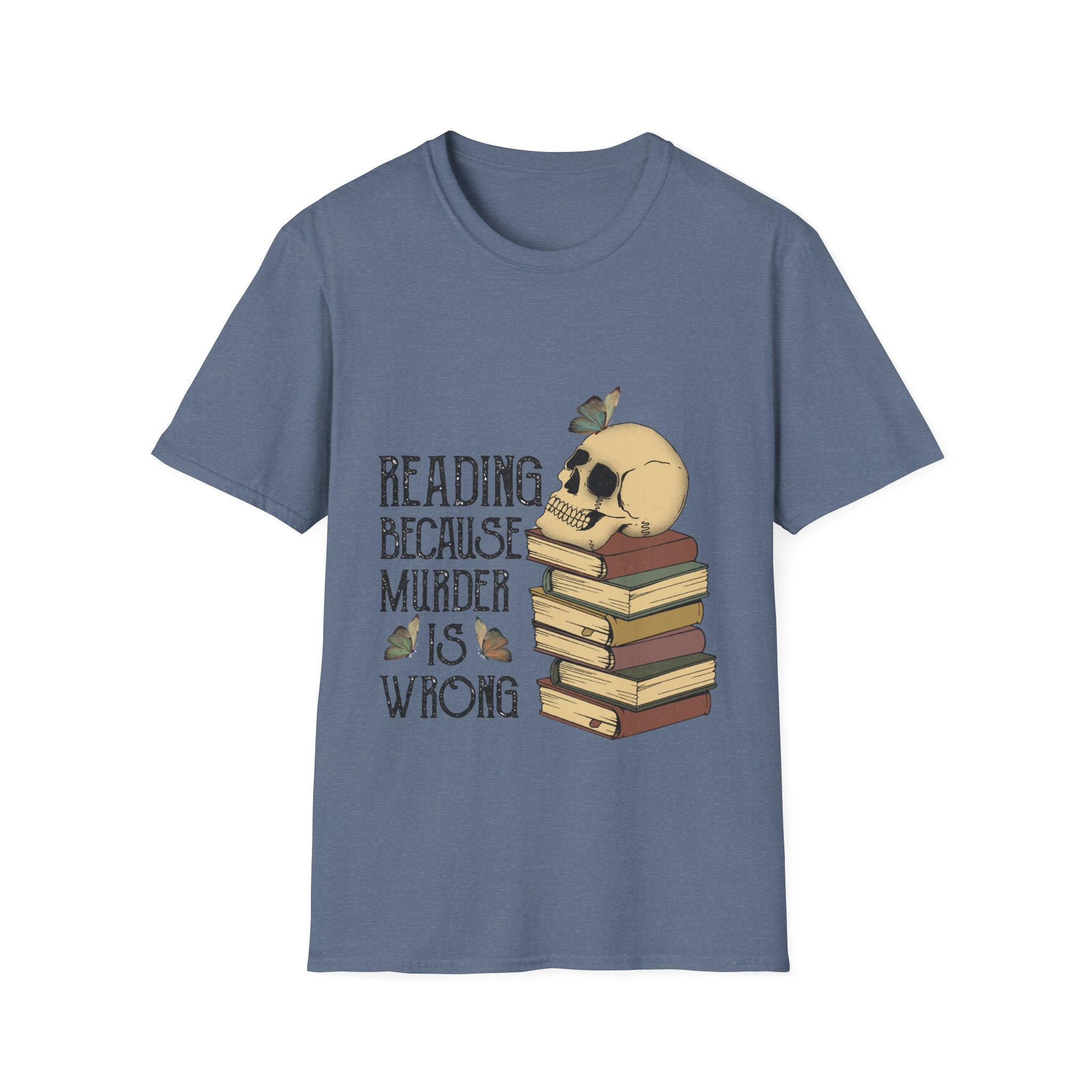 Reading Because Murder is Wrong T-Shirt