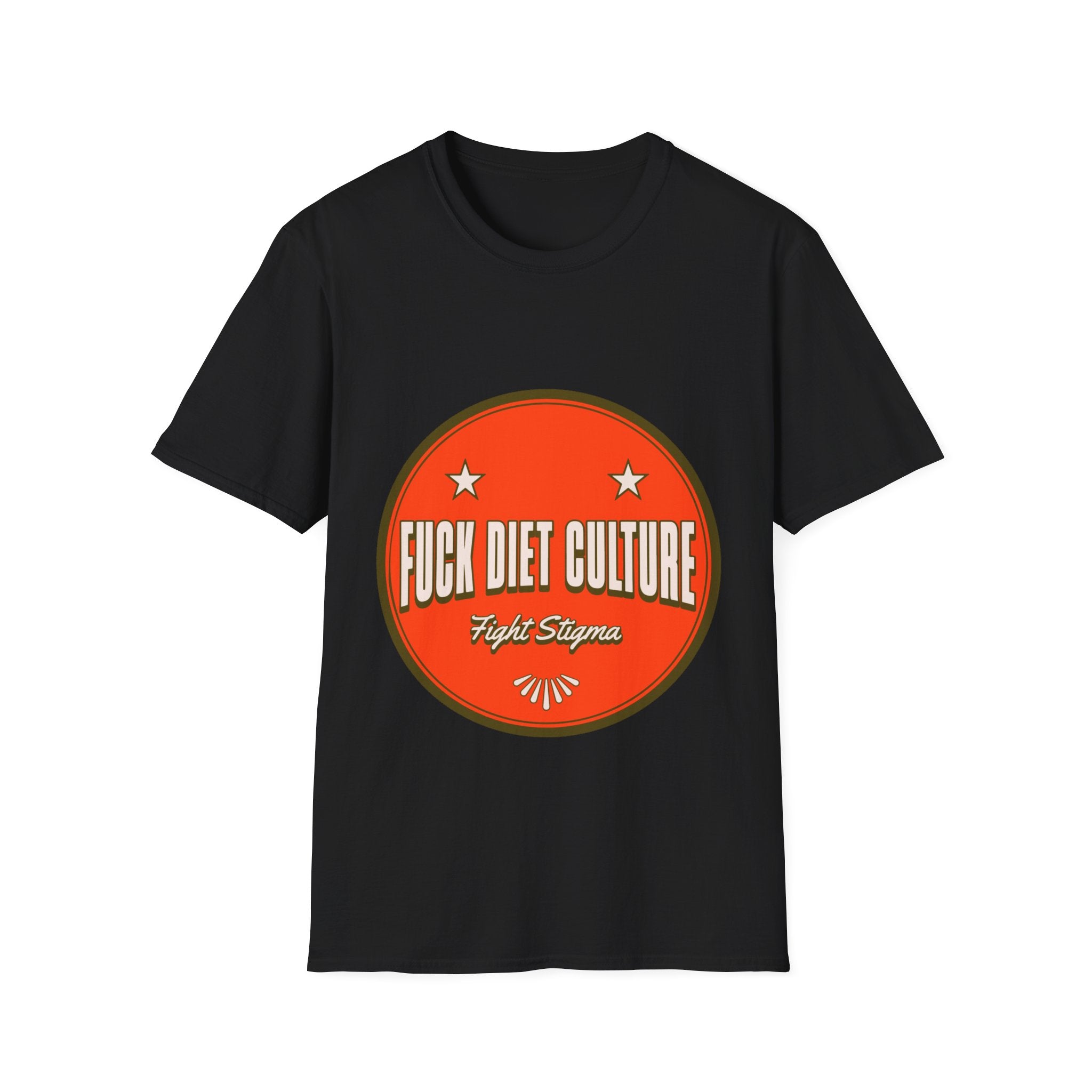 Fuck Diet Culture - Fight Stigma T-Shirt: Bold and Empowering!