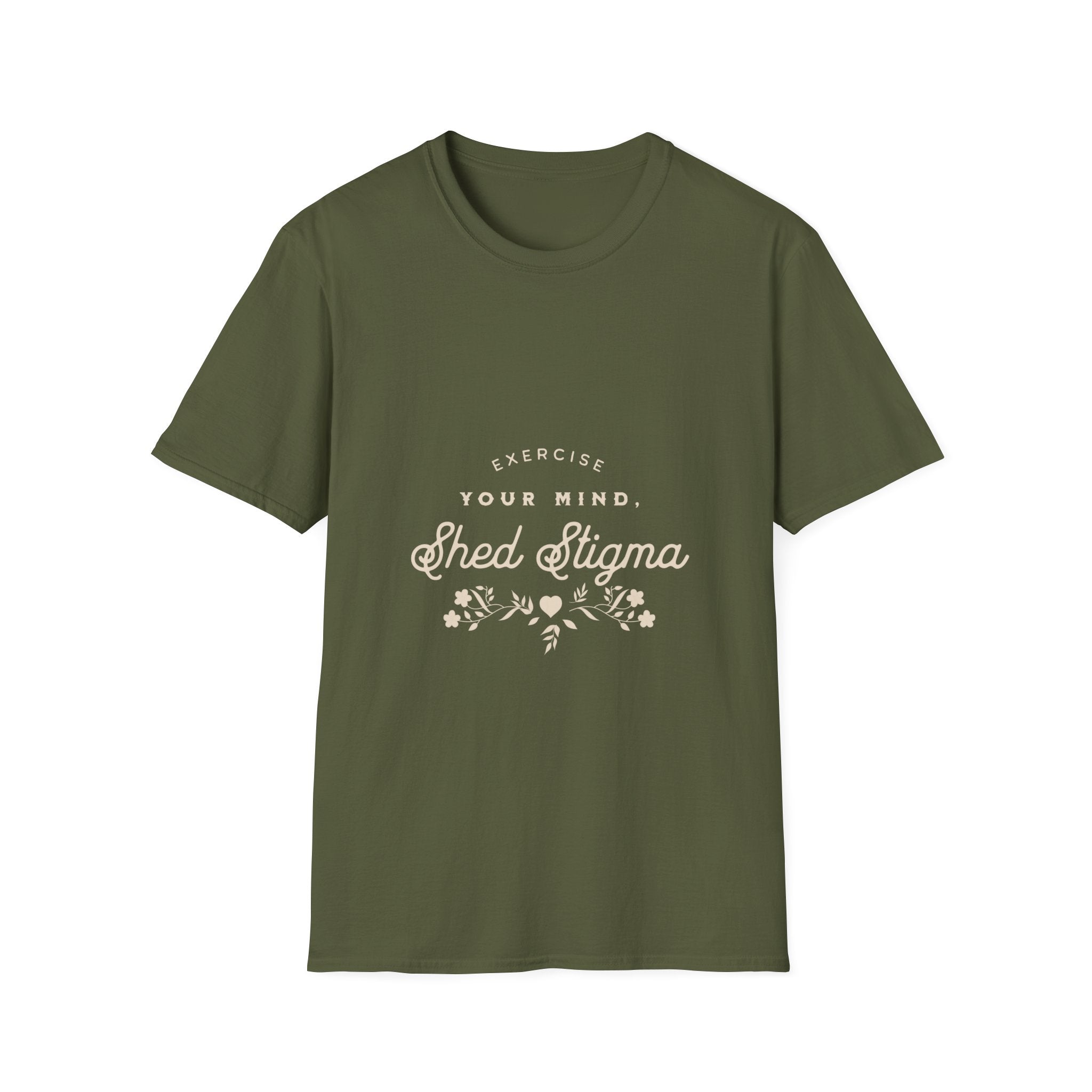 Exercise Your Mind, Shed Stigma T-Shirt: Empower and Inspire!