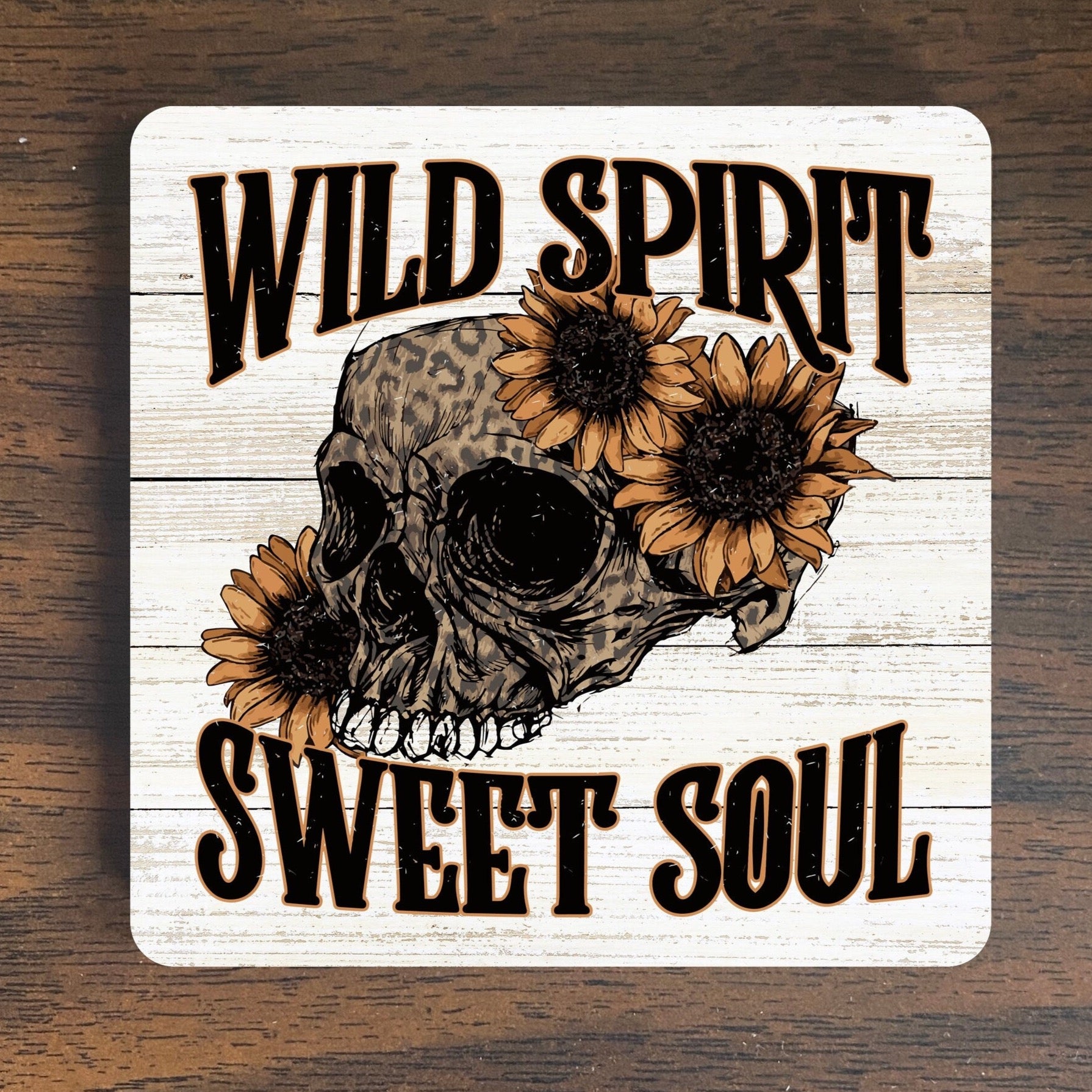 Wild Spirit Sweet Soul Magnet 