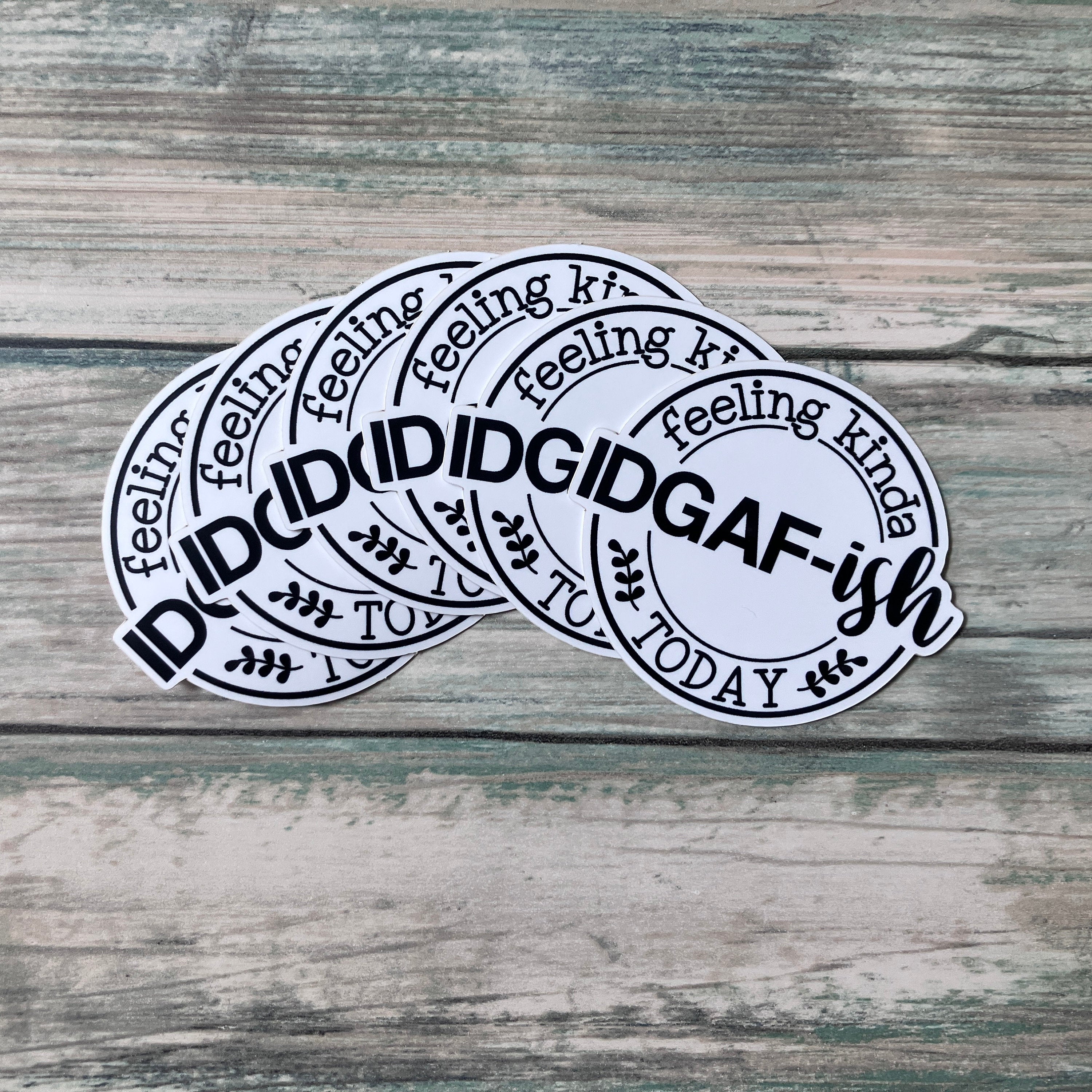 IDGAFish Sticker - Vinyl Sticker - Snarky Sticker - Feeling Kinda IDGAFish Today Sticker