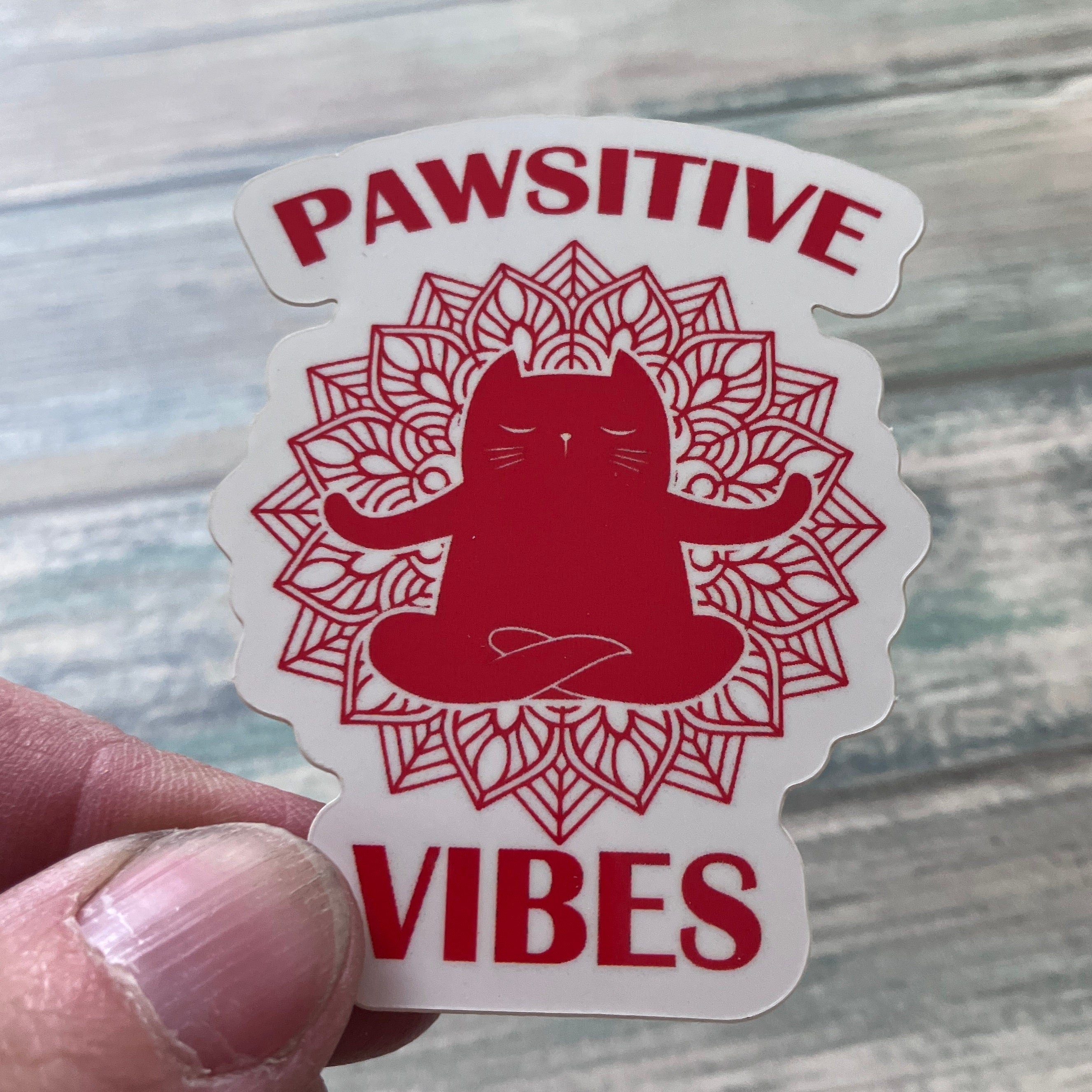 Pawsitive Vibes Sticker - Vinyl Sticker - Vinyl Cat Sticker - Spiritual Sticker